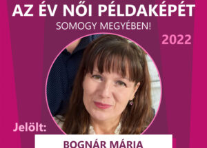 Bognár Mária - az Év női példaképe Somogyban döntőse