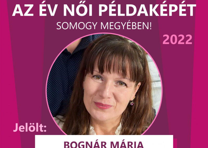 Bognár Mária - az Év női példaképe Somogyban döntőse