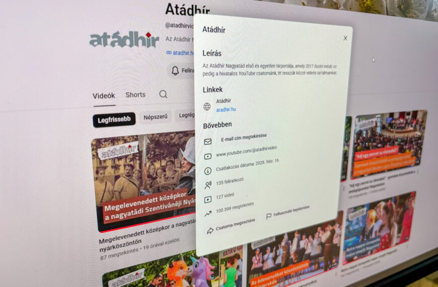 Százezer megtekintés – új mérföldkőhöz érkezett az Atádhír YouTube-csatornája